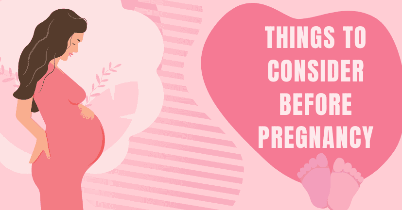 Things to Consider Before Pregnancy