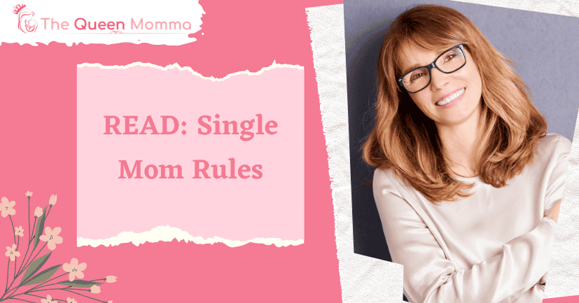 Single Mom Rules