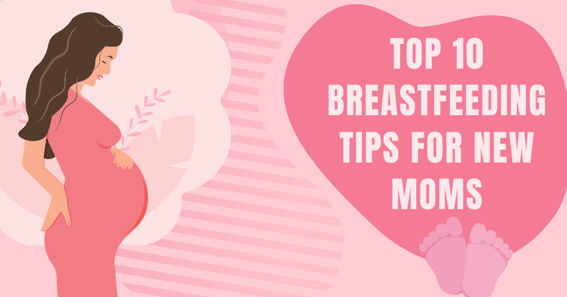 Top 10 Breastfeeding Tips For New Moms The Queen Momma 👑