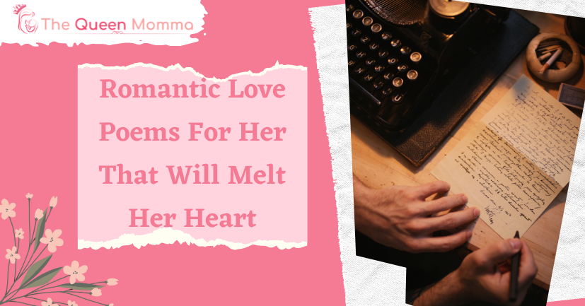 29 Romantic Love Poems For Her That Will Melt Her Heart