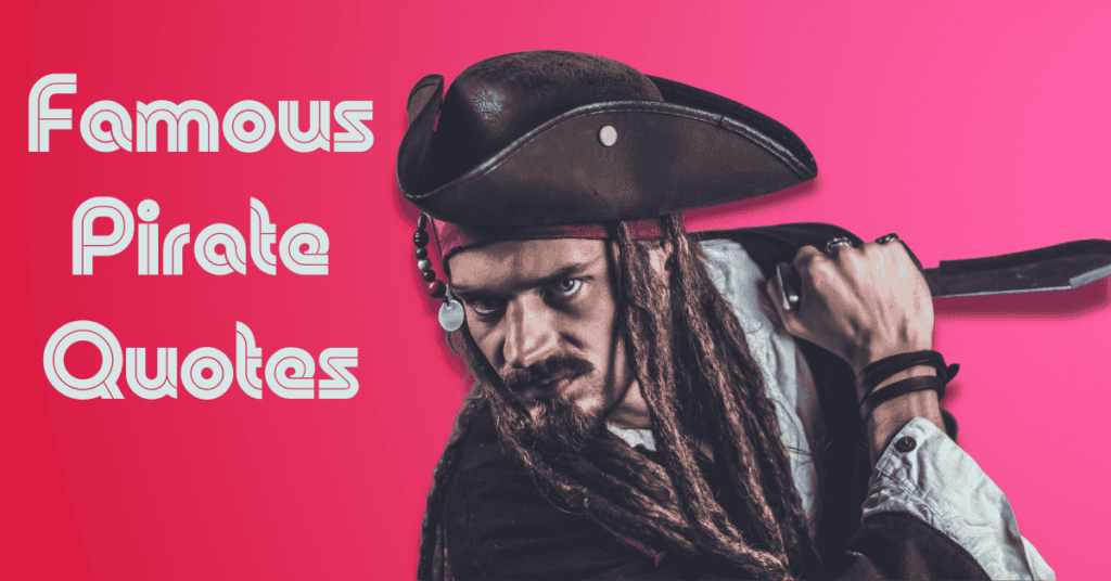 Famous Pirate Quotes