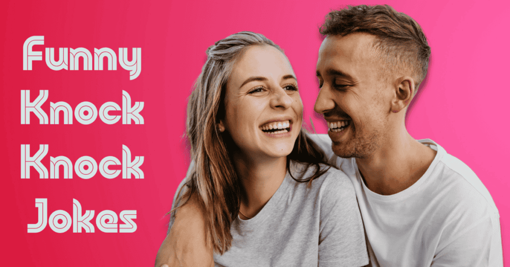 Funny Knock Knock Jokes