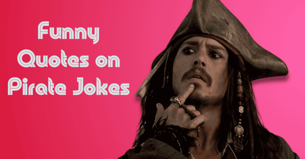 Funny Quotes on Pirate Jokes