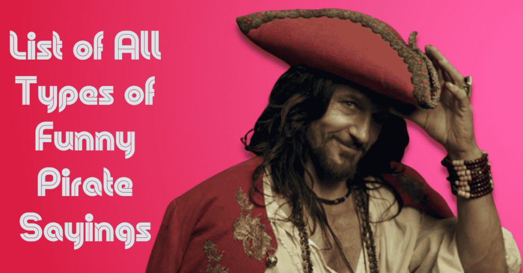 List of All Types of Funny Pirate Sayings