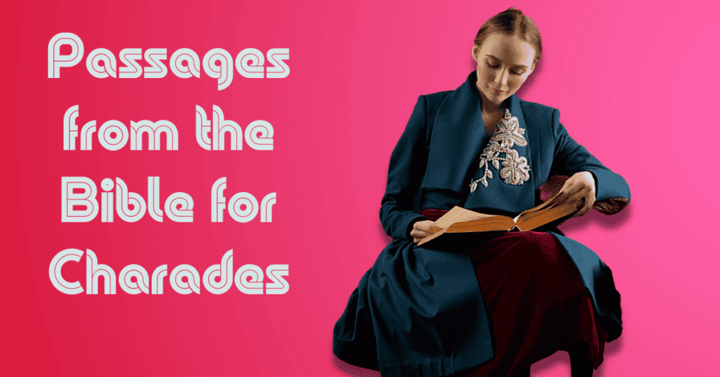 Passages from the Bible for Charades