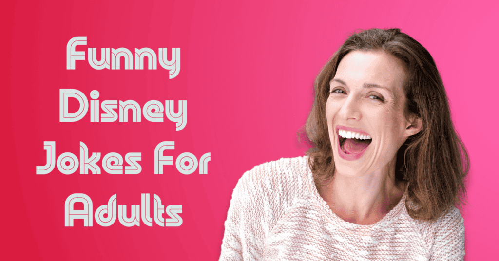 Funny Disney Jokes For Adults