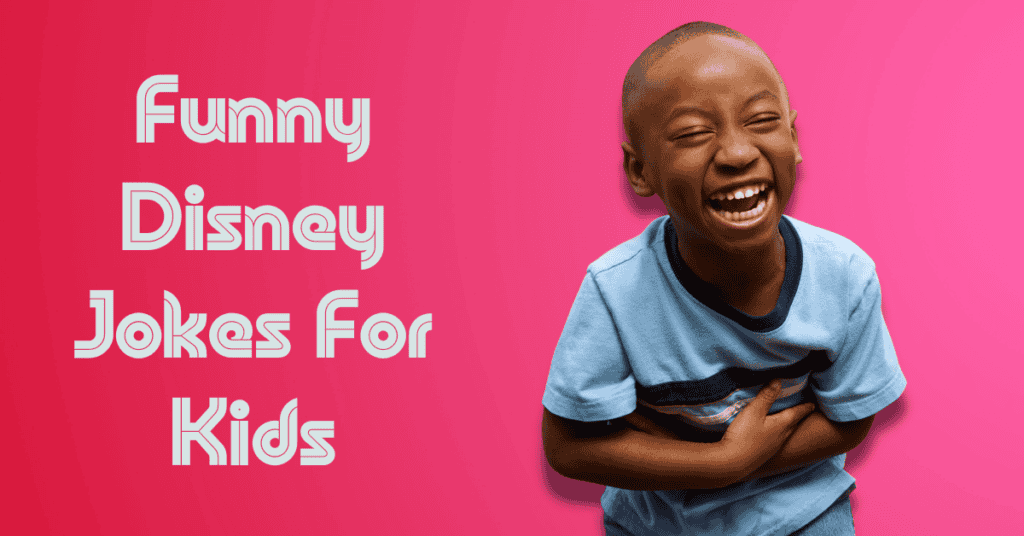 Funny Disney Jokes For Kids