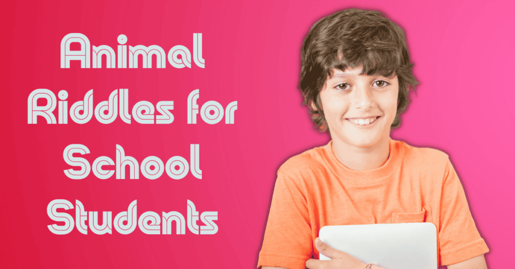 Animal Riddles for School Students