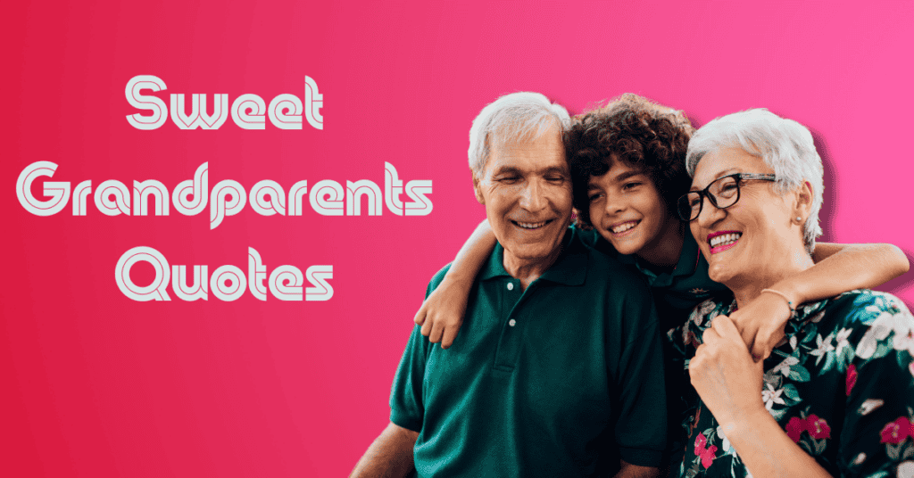 Sweet Grandparents Quotes