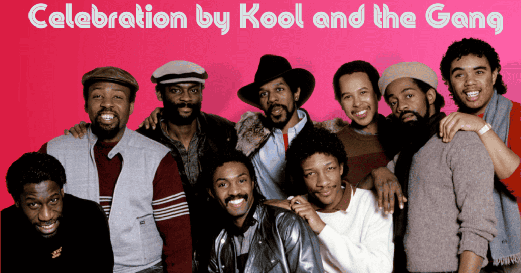 Celebration by Kool and the Gang