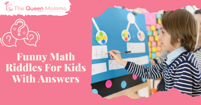 206 Funny Math Riddles For Kids With Answers - The Queen Momma 👑