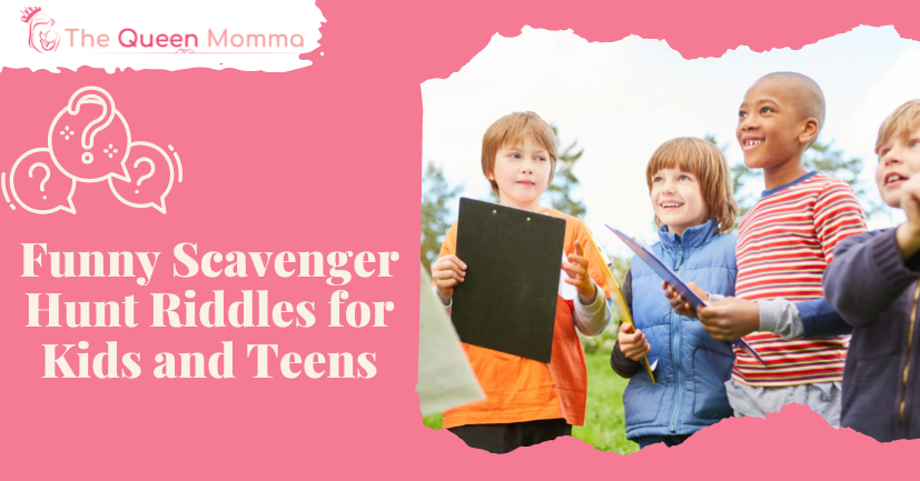 141 Funny Scavenger Hunt Riddles for Kids and Teens (With Answers)