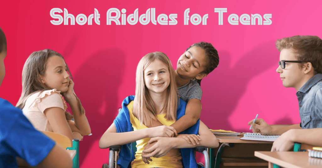 Short Riddles for Teens