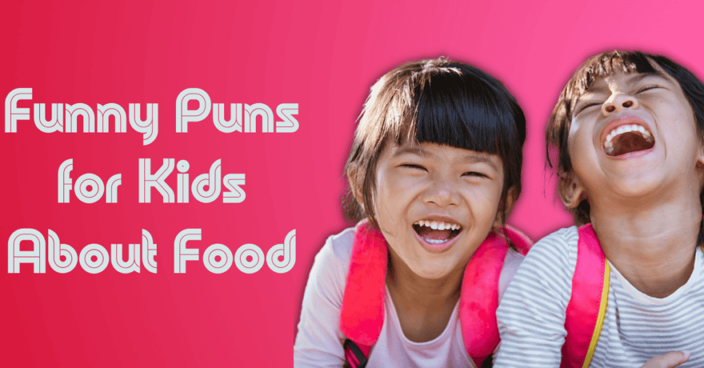 Funny Puns for Kids About Food
