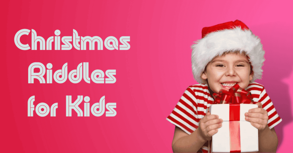 Christmas Riddles for Kids