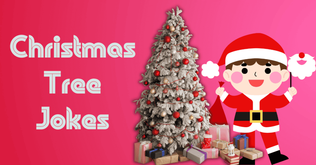 Christmas Tree Jokes