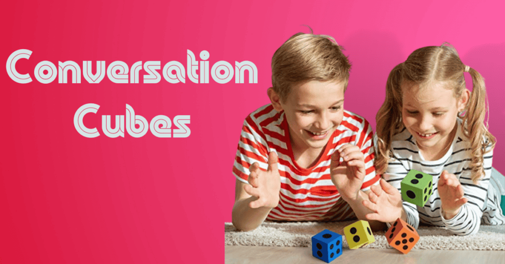 Conversation Cubes