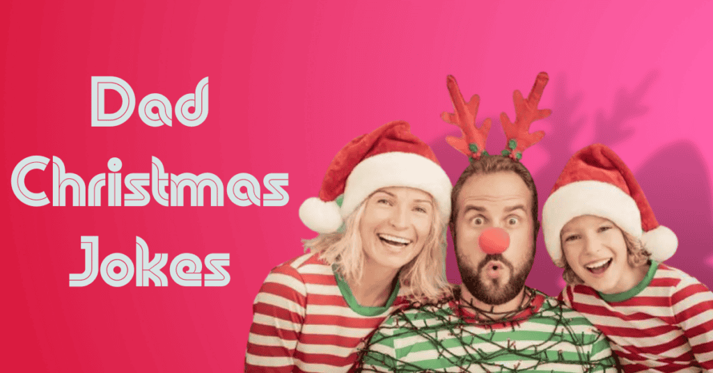 Dad Christmas Jokes