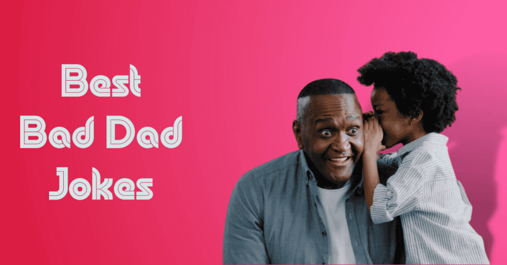 Best Bad Dad Jokes