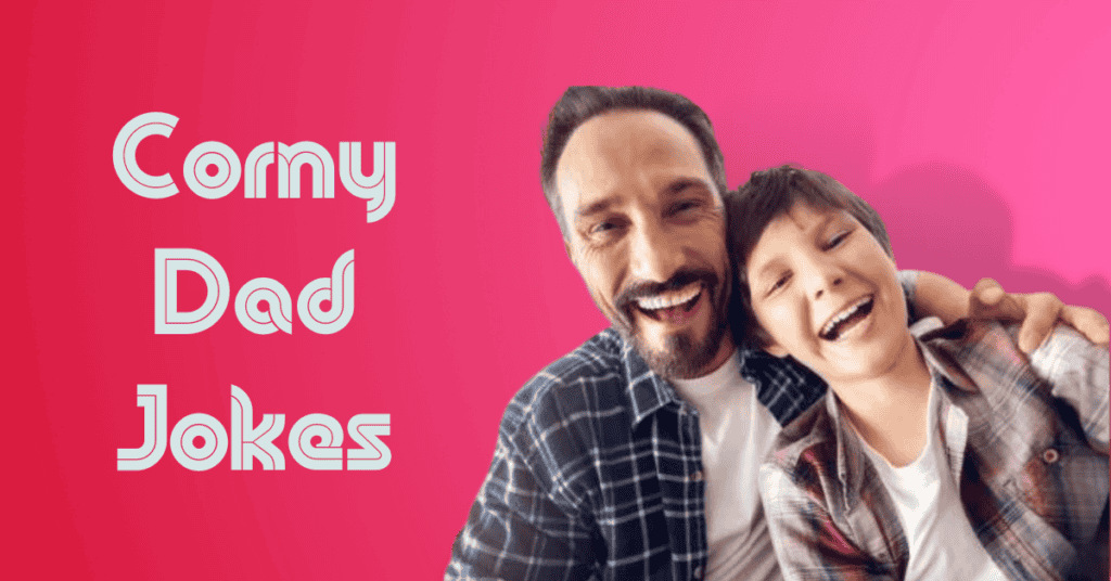 Corny Dad Jokes