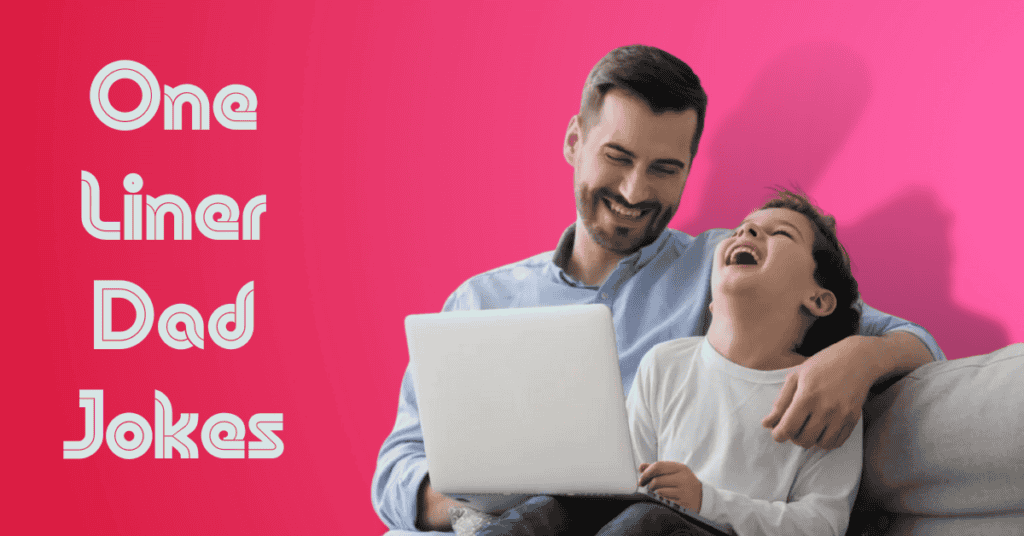 One Liner Dad Jokes
