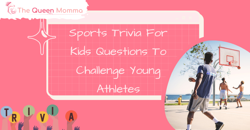 Sports Trivia For Kids 100 Questions To Challenge Young Athletes   Sports Trivia For Kids 