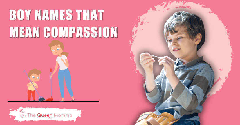 Boy Names That Mean Compassion