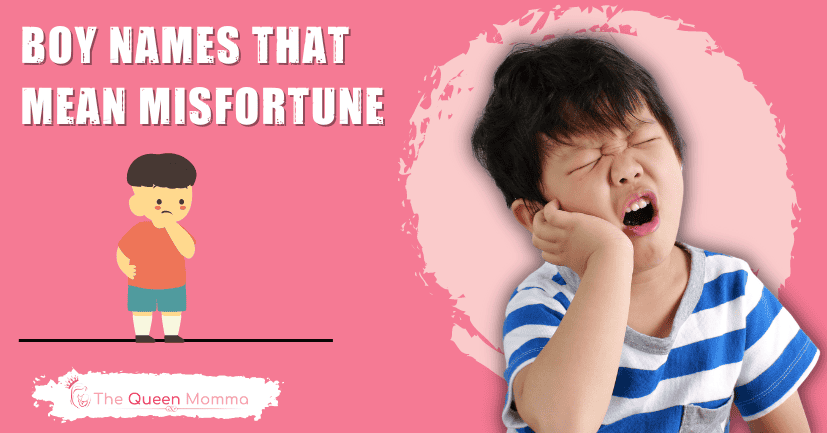 Boy Names That Mean Misfortune