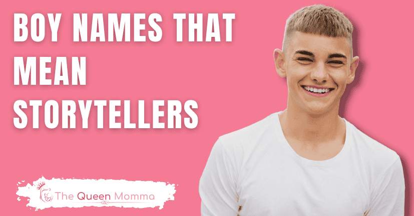 Boy Names That Mean Storytellers