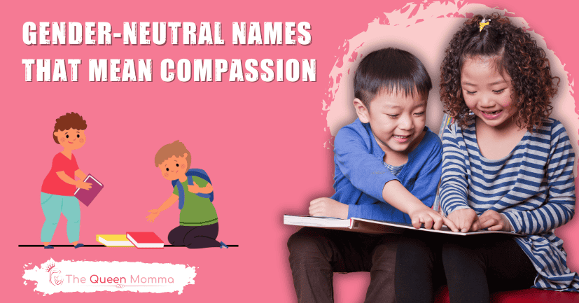 Gender-Neutral Names That Mean Compassion