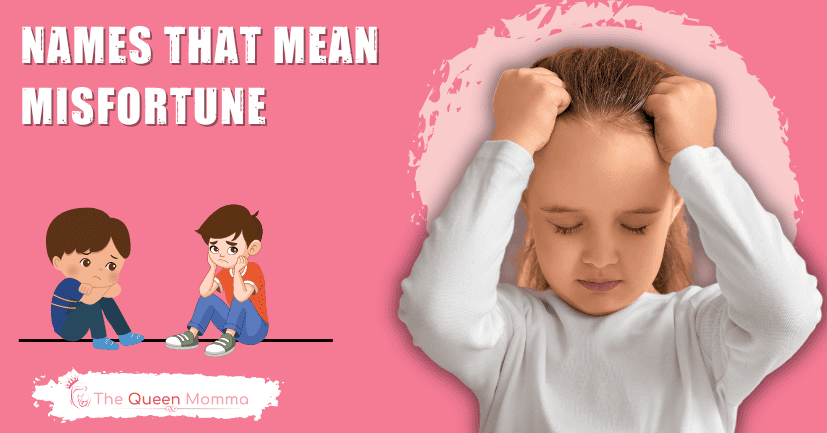 Names That Mean Misfortune