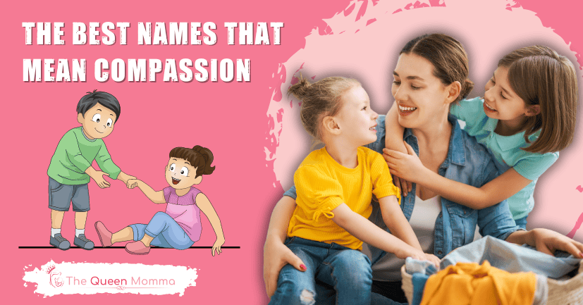 The Best Names That Mean Compassion