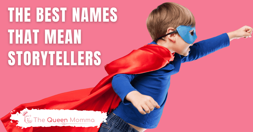 The Best Names That Mean Storytellers