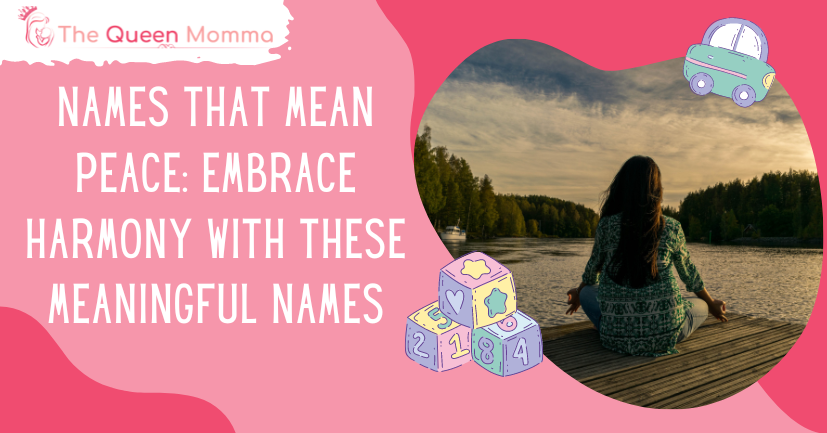 50-names-that-mean-peace-embrace-harmony-with-these-meaningful-names