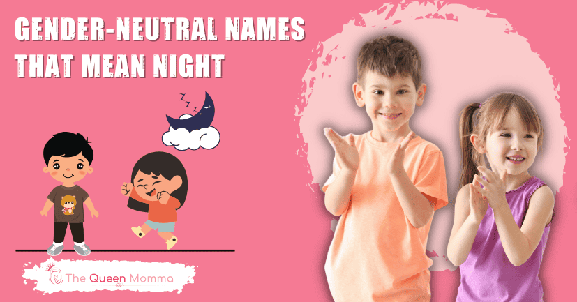 Gender-Neutral Names That Mean Night