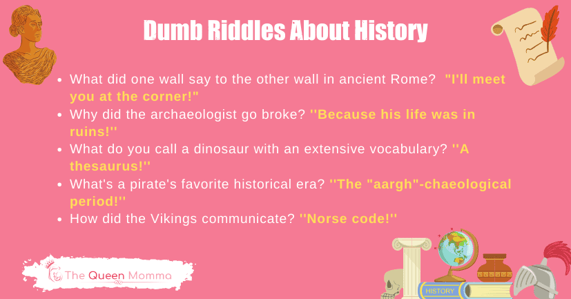 Dumb Riddles About History