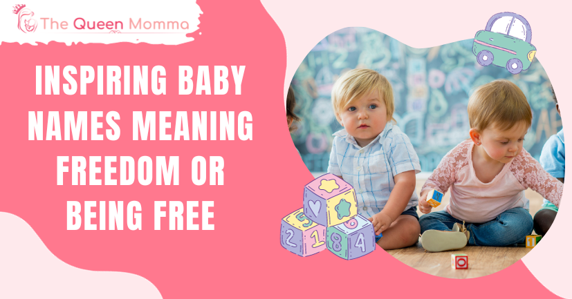 inspiring-baby-names-meaning-freedom-or-being-free